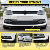 MMO Front Bumper Lip Splitter Kit Fit for VW Polo MK5 6R 6C 2009-2017 Gloss Black ABS Plastic